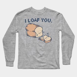 I Loaf You. - 8 bit Pixel Art Long Sleeve T-Shirt